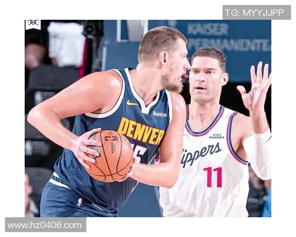 掘金与快船精彩对决直播免费观看指南及赛前分析